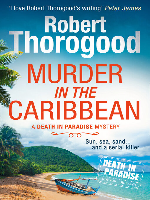 Title details for Murder in the Caribbean by Robert Thorogood - Wait list